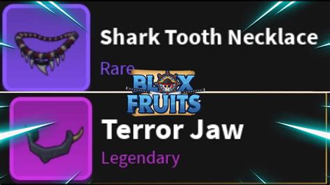 shark tooth necklace blox fruits|what does terror jaw do in blox fruits.